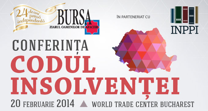 Conferinta CODUL INSOLVENTEI – Bucuresti, 20 februarie 2014