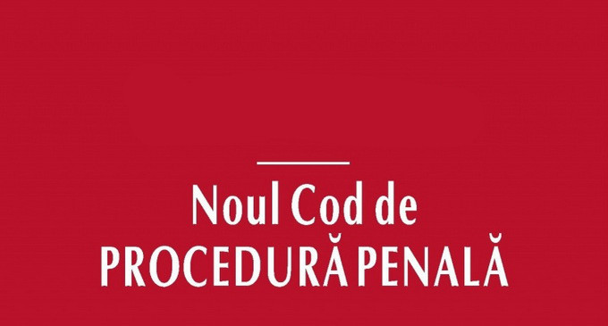 Noul Cod de procedura penala 2014, actualizat cu prima modificare.